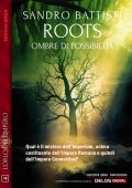 Sandro Battisti - Roots. Ombre di possibilità (2024)
