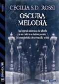Cecilia S.D. Rossi - Oscura melodia (2024)