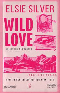 Elsie Silver – Wild Love. Desiderio selvaggio (2024)