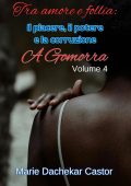 Marie Dachekar Castor - Tra amore e follia: il piacere, il potere e la corruzione a gomorra (2024)