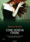 Alberto Gentili - Come doveva finire (2011)