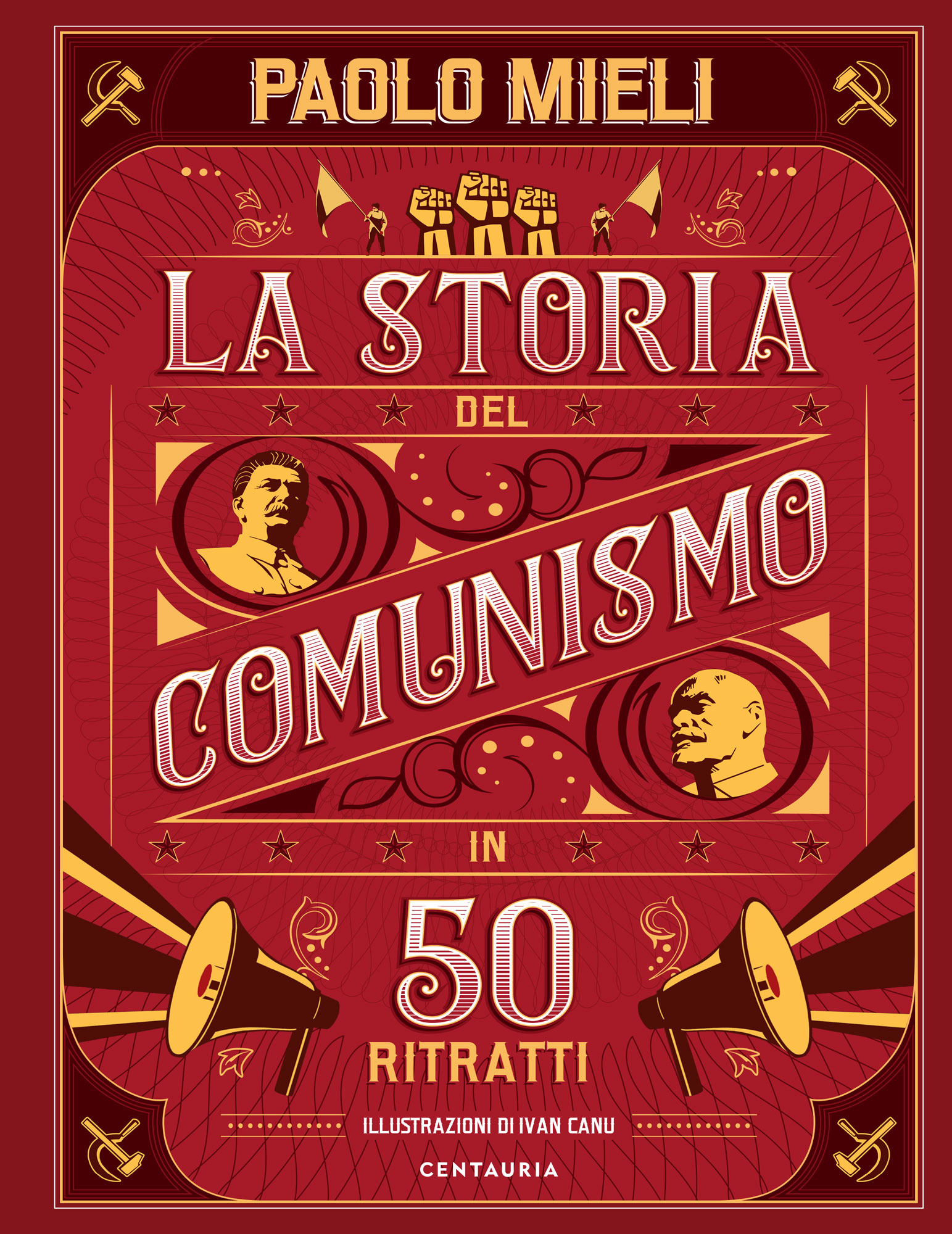 Paolo Mieli – La storia del comunismo in 50 ritratti (2018)