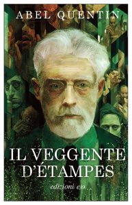 Abel Quentin – Il veggente d’Étampes (2024)
