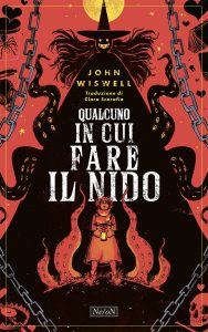 John Wiswell – Qualcuno in cui fare il nido (2024)