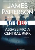 James Patterson, Marshall Karp - Assassinio a Central Park (2024)