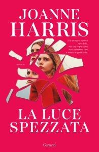 Joanne Harris – La luce spezzata (2024)