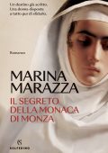 Marina Marazza - Il segreto della Monaca di Monza (2024)