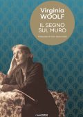 Virginia Woolf - Il segno sul muro (2024)