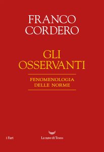 Franco Cordero – Gli osservanti (2024)