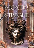 Alessandra Pagano - Mostri e streghe della mitologia classica (2024)