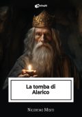 Nicodemo Misiti - La tomba di Alarico (2024)
