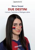 Marco Tarozzi - Due destini (2024)