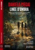 Daniela Piegai - Linee d'ombra (2024)