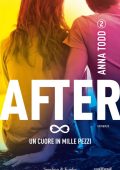 Anna Todd - After 2. Un cuore in mille pezzi. Edizione speciale (2020)