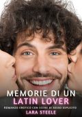 Lara Steele - Memorie di un Latin Lover (2024)