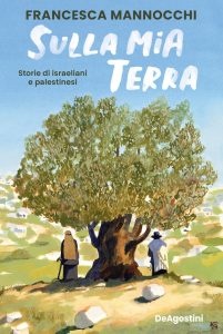 Francesca Mannocchi – Sulla mia terra (2024)