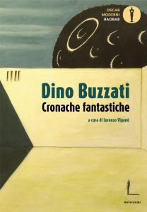 Dino Buzzati – Cronache fantastiche (2024)