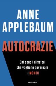 Anne Applebaum – Autocrazie (2024)
