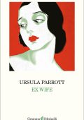 Ursula Parrott - Ex wife (2024)