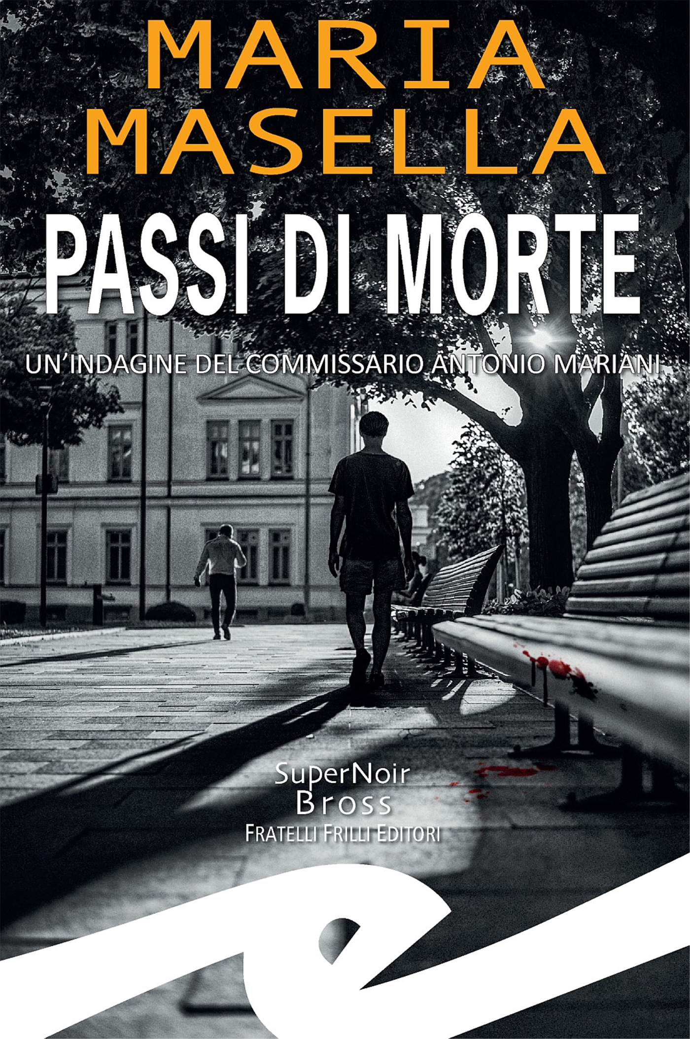 Maria Masella – Passi di morte (2024)