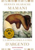 Hernán Huarache Mamani - La donna dalla coda d'argento (2014)