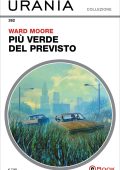 Ward Moore - Più verde del previsto (2024)