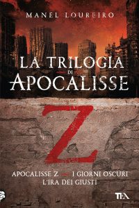 Manel Loureiro – La trilogia di Apocalisse Z (2024)