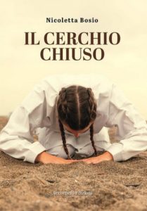 Nicoletta Bosio – Il cerchio chiuso (2024)