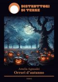 Amelia Agnusdei - Orrori d'autunno (2024)