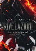 Nikole Knight - Fuoco & Zolfo Vol. 1. Rivelazioni (2024)