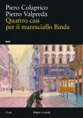 Piero Colaprico, Pietro Valpreda - Quattro casi per il maresciallo Binda (2024)