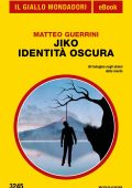 Matteo Guerrini - Jiko - Identità oscura (2024)