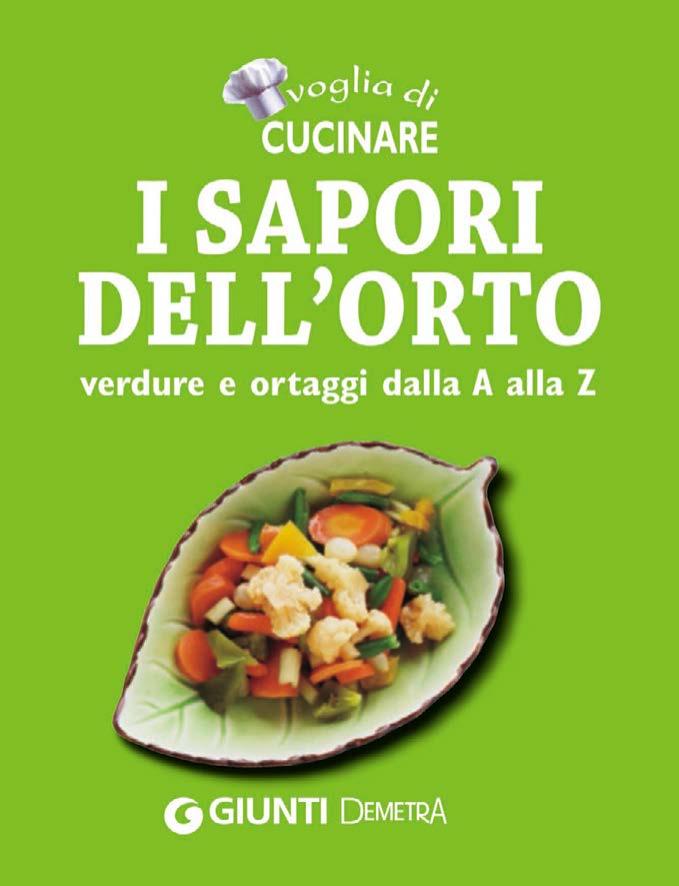 AA.VV. – Voglia di cucinare. I Sapori Dell’orto (2011)