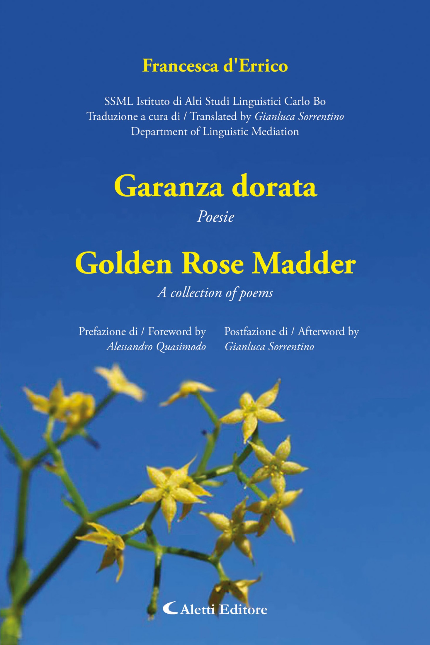 Francesca D’Errico – Garanza dorata. Poesie Golden Rose Madder A collection of poems (2024)