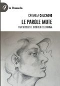 Carmela Calcagno - Le parole mute (2024)