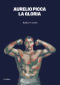 Aurelio Picca - La gloria (2024)