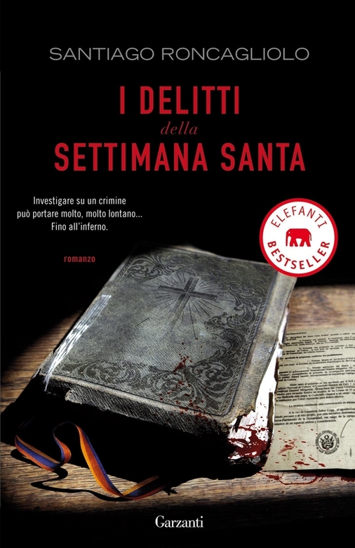Santiago Roncagliolo – I delitti della settimana santa (2010)