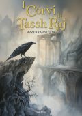 Azzurra Eschini - I Corvi di Tassh'Raj (2024)