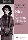 Carolina Invernizio - Nina la poliziotta dilettante (2024)