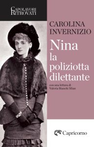 Carolina Invernizio – Nina la poliziotta dilettante (2024)