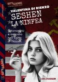 Valentina Di Rienzo - Seshen la ninfea (2024)