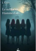 J. Reed - Le nebbie di Hammerfalls (2024)