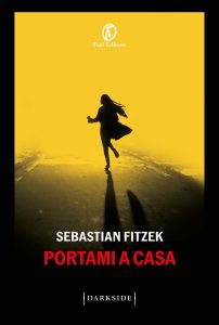 Sebastian Fitzek – Portami a casa (2024)