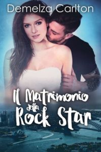 Demelza Carlton – Il Matrimonio della Rock Star. Resort dell’isola di Romance 6 (2024)