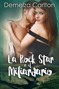 Demelza Carlton – La Rock Star e il Miliardario. Resort dell’isola di Romance 4 (2024)