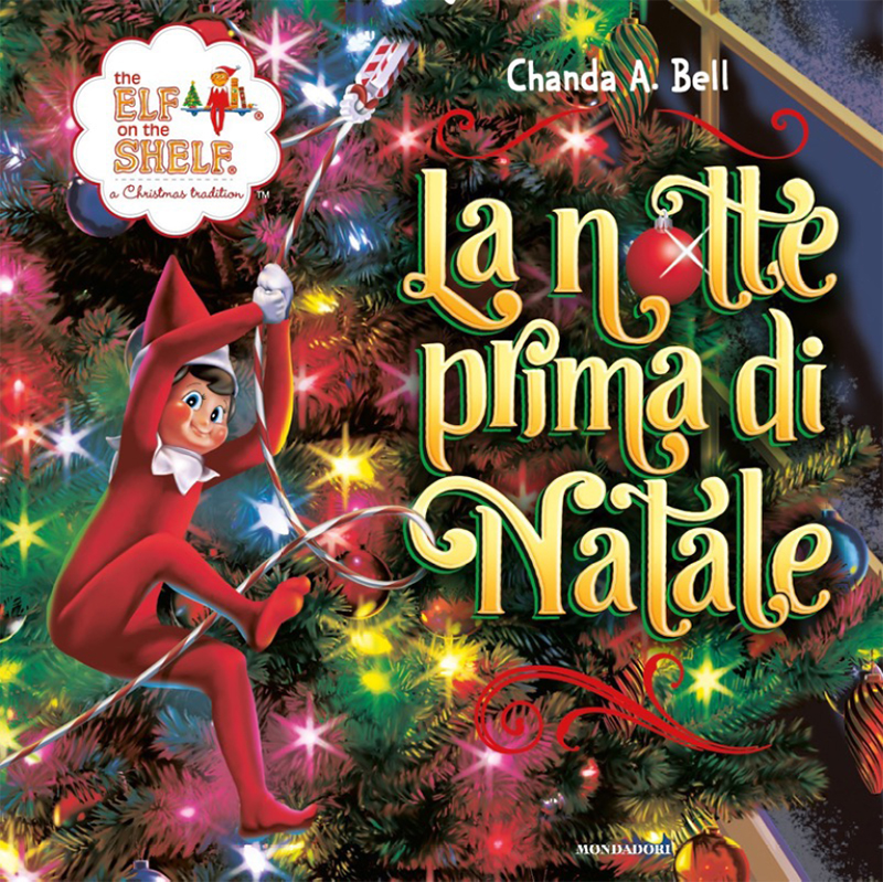 Chanda A. Bell – Elf on the Shelf. La notte prima di Natale (2024)
