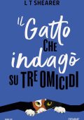 L. T. Shearer - Il gatto che indagò su tre omicidi (2024)