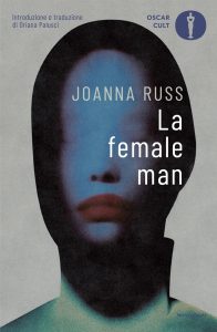 Joanna Russ – La female man (2024)