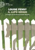 Louise Penny - Il lupo grigio (2024)