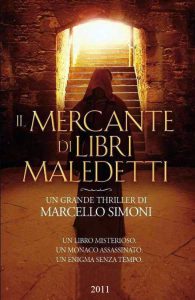 Marcello Simoni – Il mercante di libri maledetti (2011)